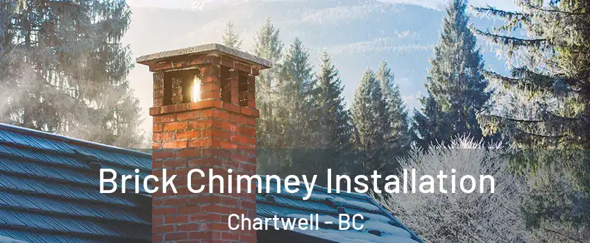 Brick Chimney Installation Chartwell - BC