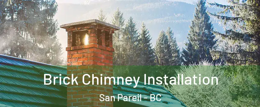  Brick Chimney Installation San Pareil - BC