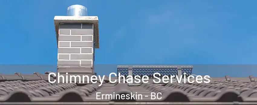  Chimney Chase Services Ermineskin - BC