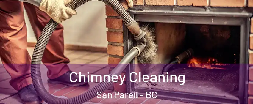  Chimney Cleaning San Pareil - BC