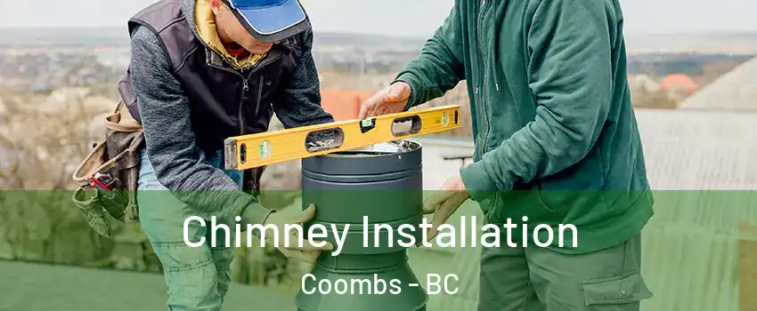  Chimney Installation Coombs - BC