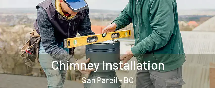  Chimney Installation San Pareil - BC