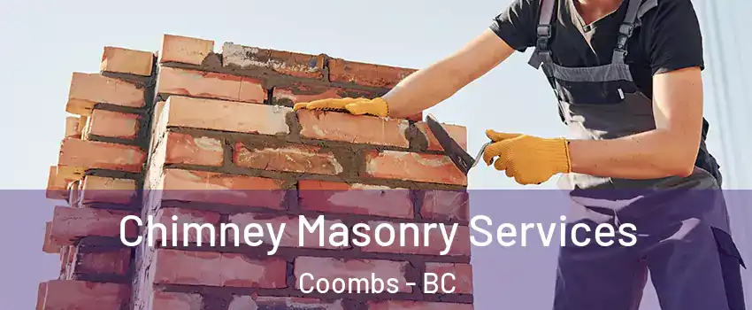  Chimney Masonry Services Coombs - BC