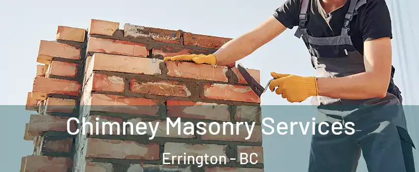  Chimney Masonry Services Errington - BC
