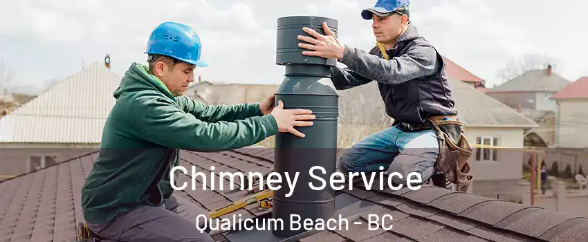  Chimney Service Qualicum Beach - BC