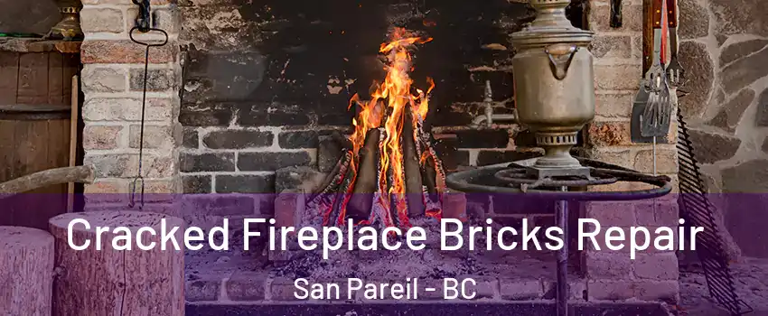  Cracked Fireplace Bricks Repair San Pareil - BC