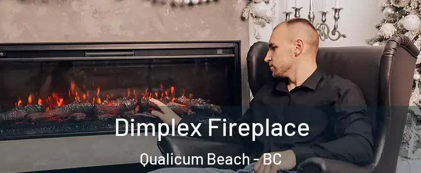  Dimplex Fireplace Qualicum Beach - BC