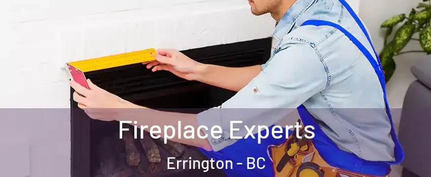  Fireplace Experts Errington - BC