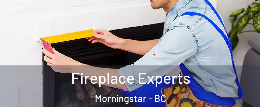  Fireplace Experts Morningstar - BC