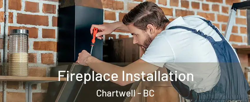  Fireplace Installation Chartwell - BC