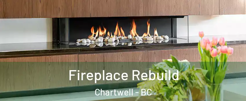  Fireplace Rebuild Chartwell - BC