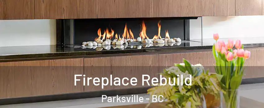 Fireplace Rebuild Parksville - BC