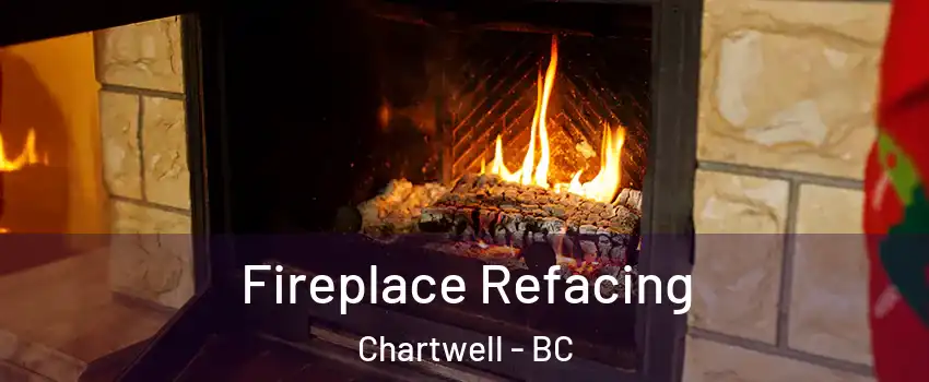  Fireplace Refacing Chartwell - BC