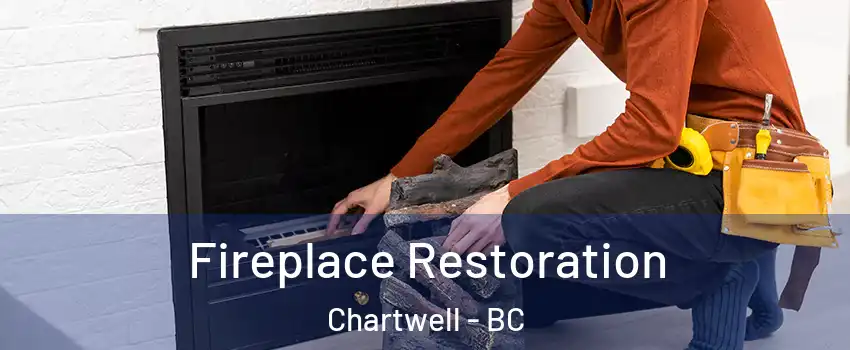  Fireplace Restoration Chartwell - BC