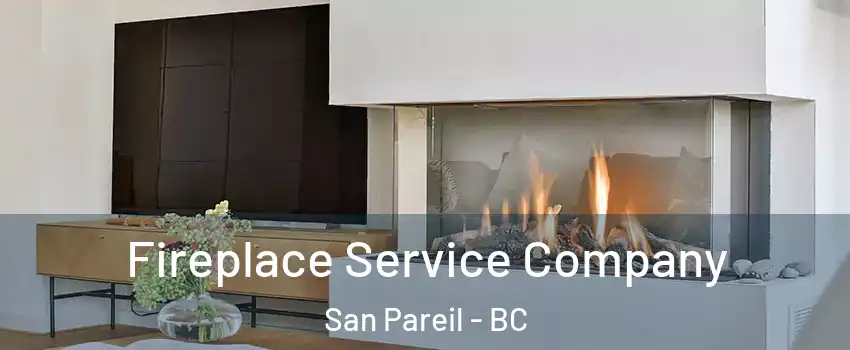 Fireplace Service Company San Pareil - BC