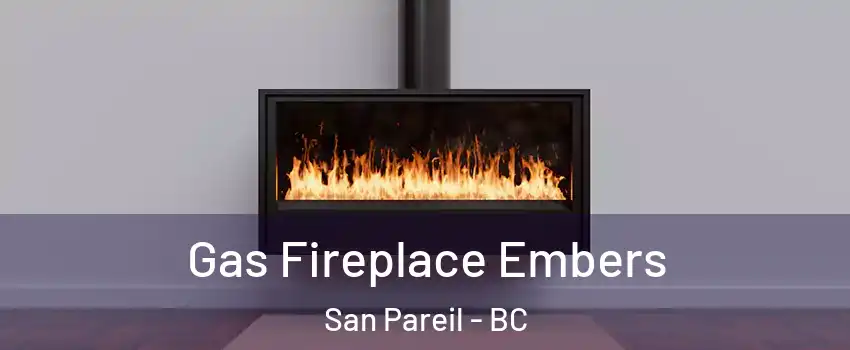  Gas Fireplace Embers San Pareil - BC