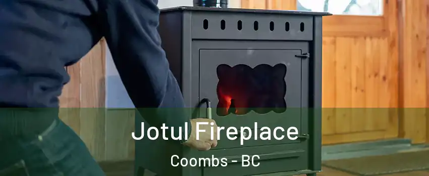  Jotul Fireplace Coombs - BC