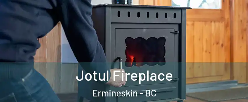  Jotul Fireplace Ermineskin - BC