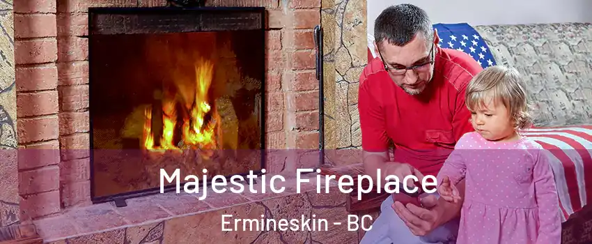  Majestic Fireplace Ermineskin - BC