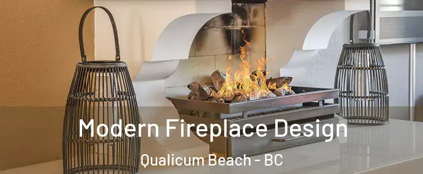  Modern Fireplace Design Qualicum Beach - BC