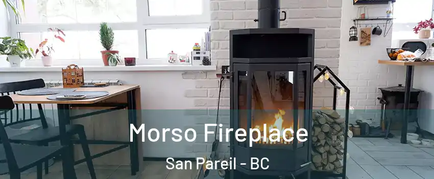  Morso Fireplace San Pareil - BC