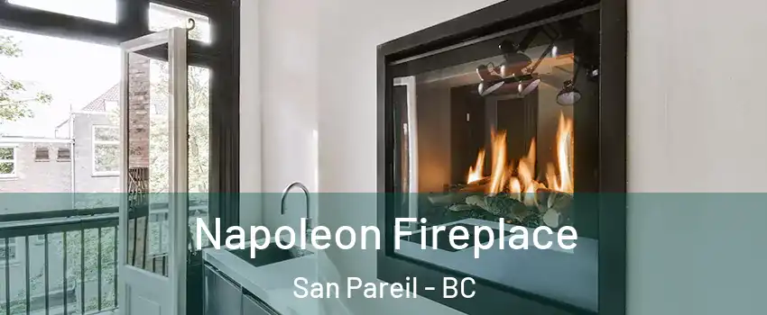  Napoleon Fireplace San Pareil - BC