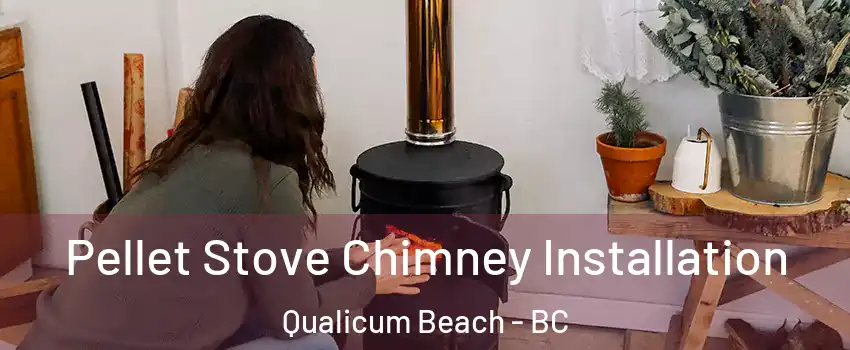  Pellet Stove Chimney Installation Qualicum Beach - BC