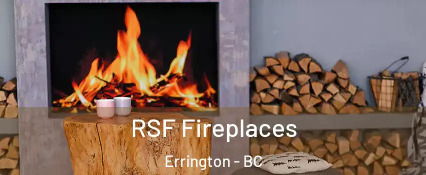  RSF Fireplaces Errington - BC