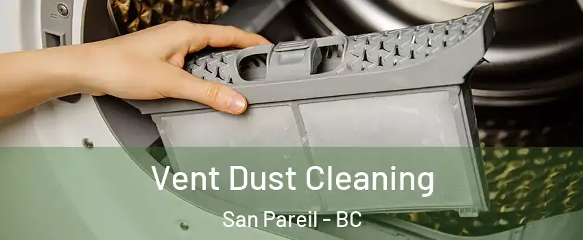  Vent Dust Cleaning San Pareil - BC