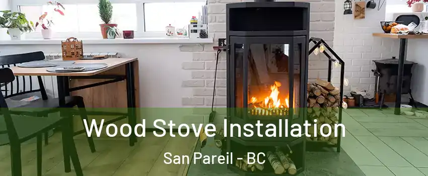  Wood Stove Installation San Pareil - BC